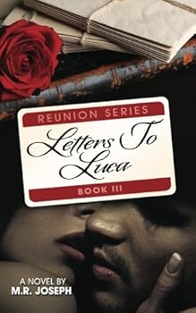 Letters To Luca - Book #3 of the Reunion Series