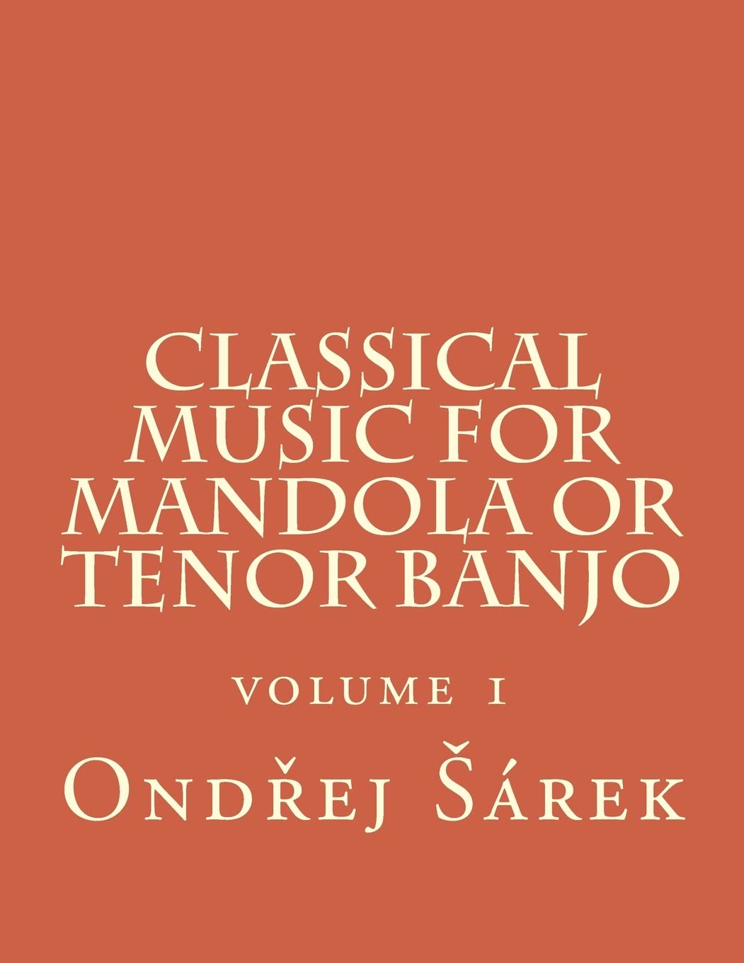 Classical music for Mandola or Tenor Banjo: volume 1