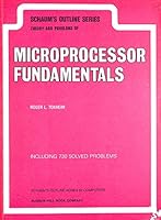 Schaum's Outline of Theory and Problems of Microprocessor Fundamentals (Schaum's Outlines) 0070649995 Book Cover