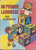 Mi Primer Larousse En Colores B000VB9JZU Book Cover