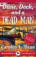 DUNE, DOCK, and a DEAD MAN: A Ravenwood Cove Cozy Mystery (book 2)