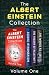 The Albert Einstein Collection: Essays in Humanism, The Theory of Relativity, and The World As I See It