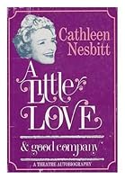 A Little Love and Good Company 0916144100 Book Cover