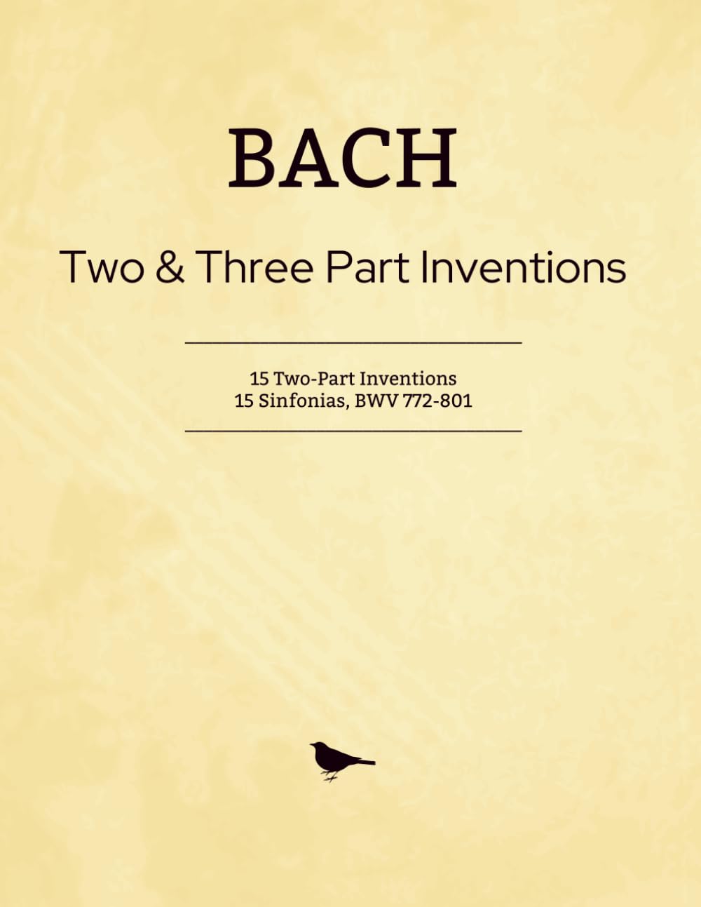 BACH Two & Three Part Inventions: 15 Two-Part Inventions, 15 Sinfonias, BWV 772-801