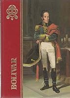 Bolívar (Spanish Edition) 8445900765 Book Cover