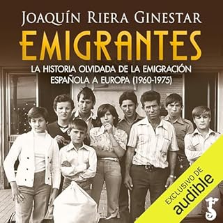 Emigrantes Audiolibro Por Joaqu&iacute;n Riera Ginestar arte de portada
