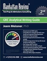 Manhattan Review GRE Analytical Writing Guide [2nd Edition]: Answers to Real AWA Topics 162926041X Book Cover