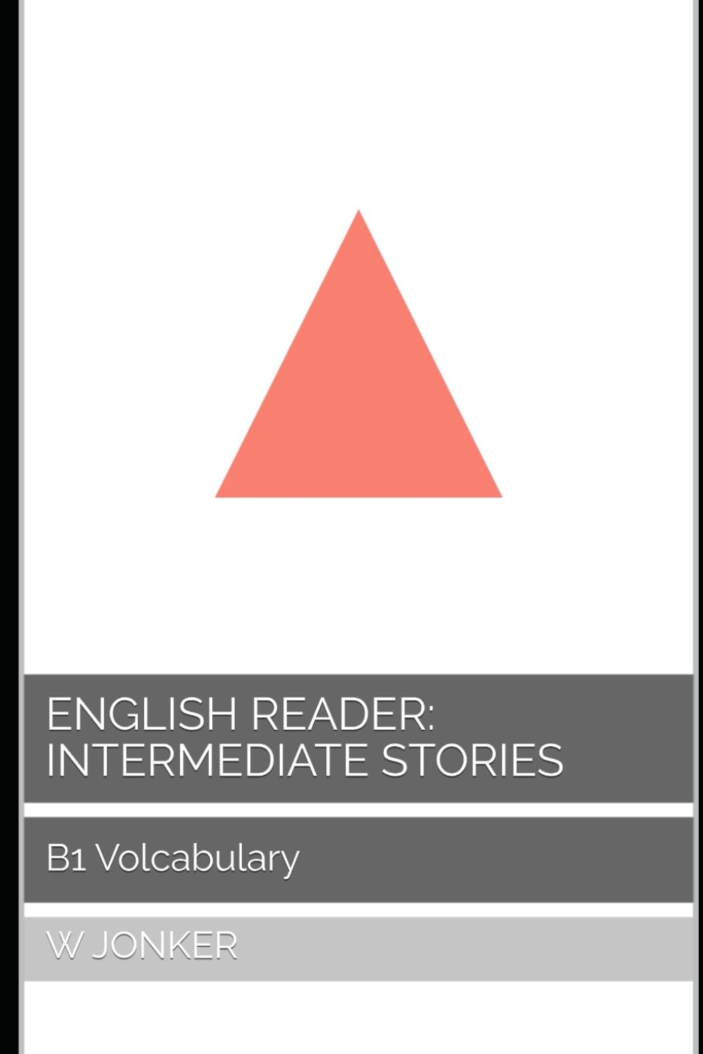 English Reader: Intermediate Stories: B1 Vocabulary