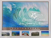 Oahu's Beautiful Essence and the Spirit of Aloha 0976235145 Book Cover