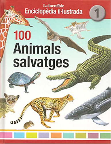 100 Animals salvatges (1): La increïble Enciclopèdia il·lustrada