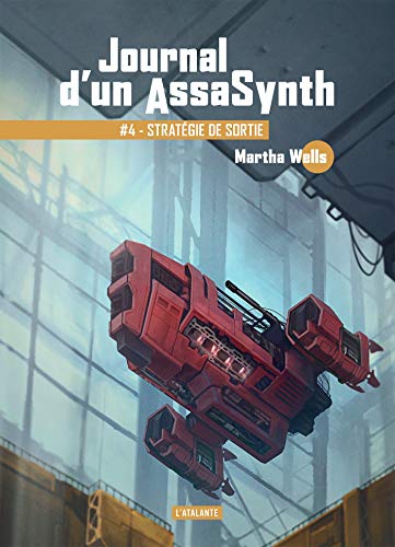 Télécharger Stratégie de sortie: Journal d'un AssaSynth, T4 Livre PDF Gratuit