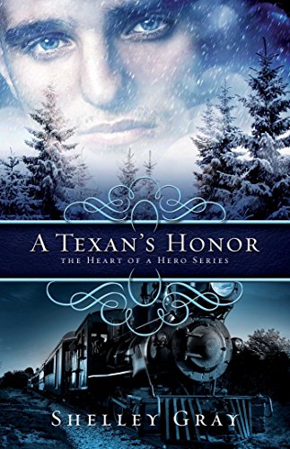 A Texan's Honor (The Heart of A Hero Book 2)
