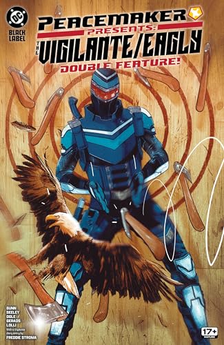 Peacemaker Presents: The Vigilante/Eagly Double Feature! #1 (English Edition)