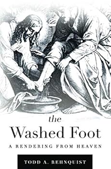 Paperback The Washed Foot: A Rendering from Heaven Book