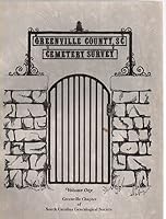 Greenville County, SC Cemetery Survey Volume One B003X5UICY Book Cover