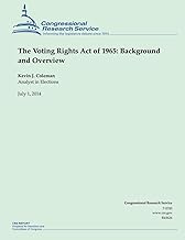 The Voting Rights Act of 1965: Background and Overview