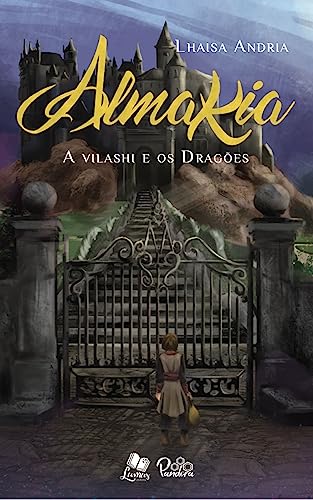 Almakia 1: A vilashi e os dragões