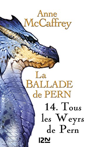 Télécharger La Ballade de Pern - tome 14 (FANTASY t. 5) livre En ligne