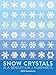 Snow Crystals (Dover Pictorial Archive)