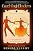 Catching Cinders (A Mark of the Least Novel)