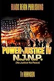 Power & Justice IV: N.J.N.P.