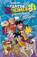 Capitán Zheimer 3: Aventura perruna (El Capitán Zhemier / Captain Zheimer, 3) 8417731008 Book Cover