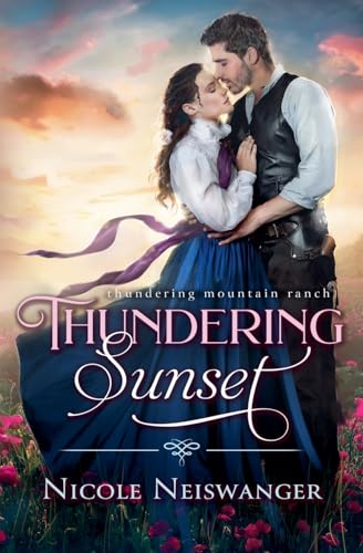 Thundering Sunset: 6 (Thundering Mountain Ranch) view 2