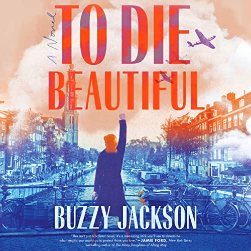 To Die Beautiful (By Buzzy Jackson) episode artwork
