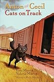 Anton and Cecil: Cats on Track