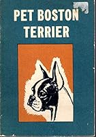 Pet Boston terrier, B001O5GC9S Book Cover