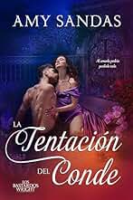 La Tentación del Conde : Una tórrida novela de Regencia (Los Bastardos Wright nº 1)