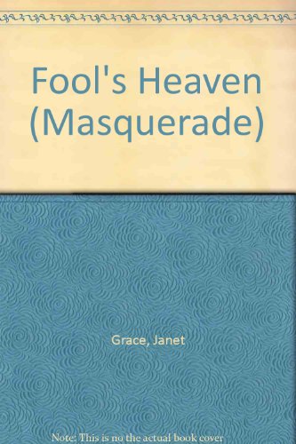 Fool's Heaven (Masquerade) 0263124541 Book Cover