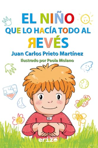 El niño que lo hacía todo al revés