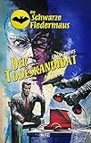  Die Schwarze Fledermaus 46: Der Todeskandidat
