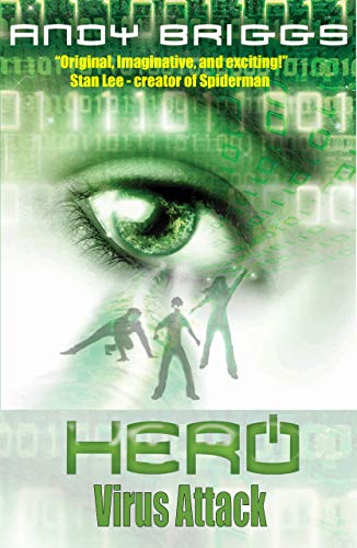 HERO 2 - VIRUS ATTACK: a superpowered adventure (HERO.COM) by [Andy Briggs]