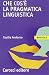 Produktbild Che cos'è la pragmatica linguistica