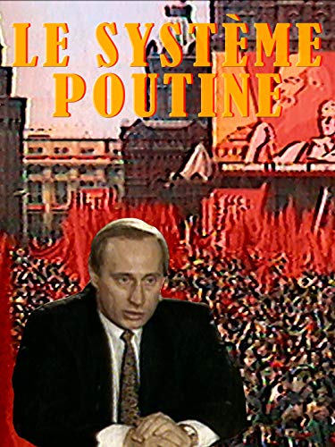 Le Système Poutine