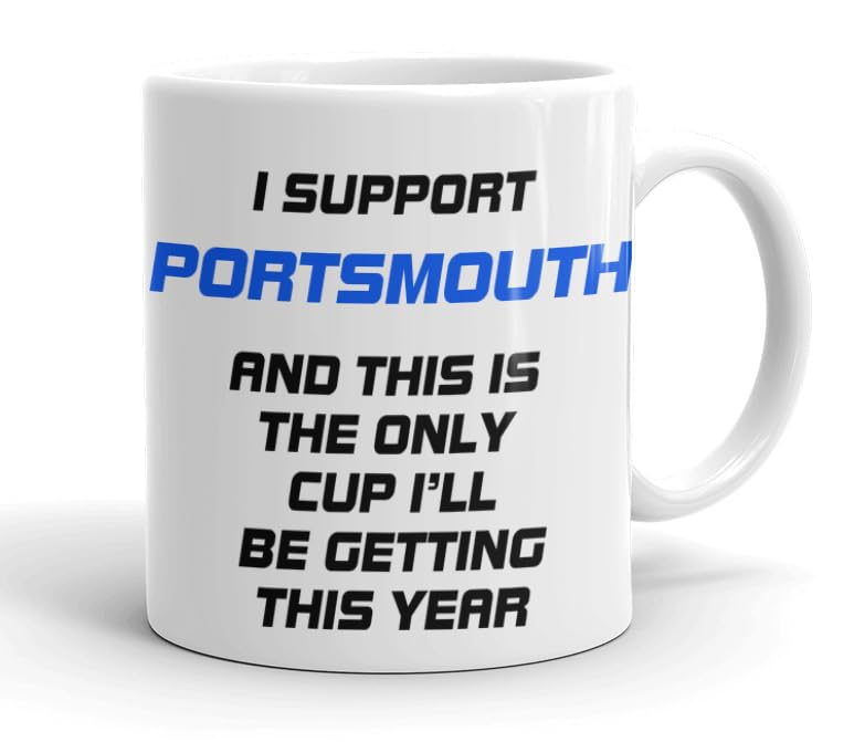 VIROSA Funny Football Mug – “Only Cup I’ll Be Getting This Year” – Gift for Portsmouth Fans, Dad, Friend or Colleague – 11oz Ceramic Coffee Cup – Funny Xmas, Birthday, Father’s Day Present — image 1