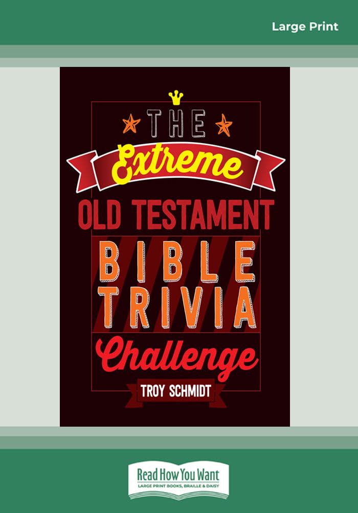 The Extreme Old Testament Bible Trivia Challenge