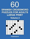 Spanish Crossword Puzzles for Adults Large Print - Volume 2