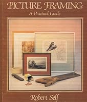 Picture Framing a Practical Guide 0900873434 Book Cover