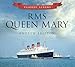 RMS Queen Mary: Classic Liners
