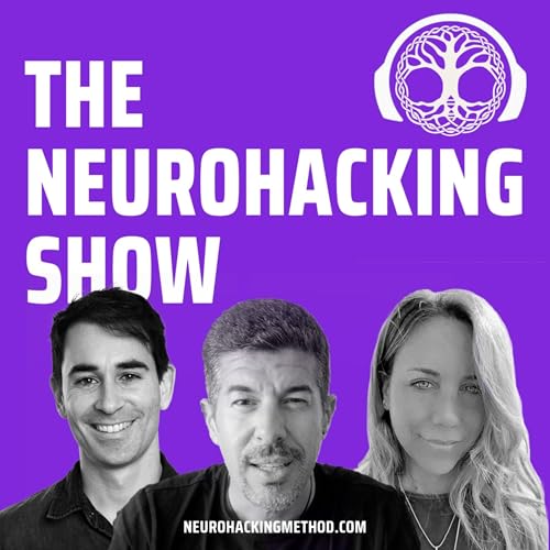 The Neurohacking Podcast Podcast Por Neurohacking Method arte de portada
