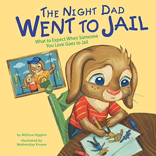 The Night Dad Went to Jail by Melissa Higgins episode artwork