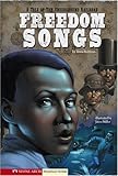 Freedom Songs: A Tale of the Underground Railroad (Graphic Flash)