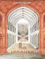 Our CIVILISATION Vol 2 1796968609 Book Cover