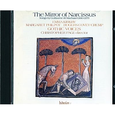 The Mirror of Narcissus - Songs by Machaut