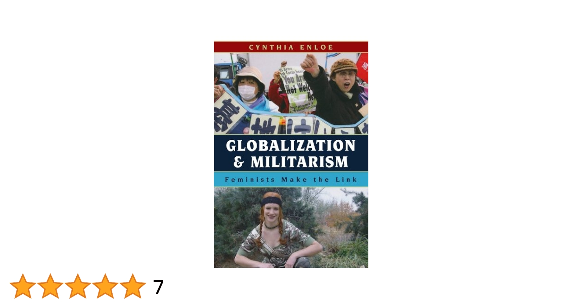 Globalization and Militarism: Feminists Make the Link