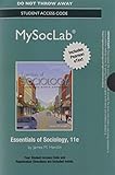 NEW MySocLab with Pearson eText -- Student Access Card -- for Essentials of Sociology (11th Edition)