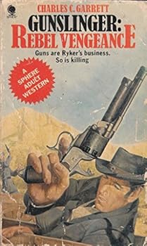 Paperback Gunslinger: REBEL VENGEANCE Book